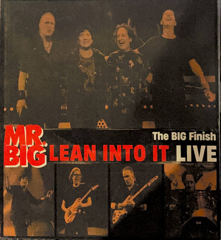 Mr. Big – The Big Finish Lean Into It Live (color)